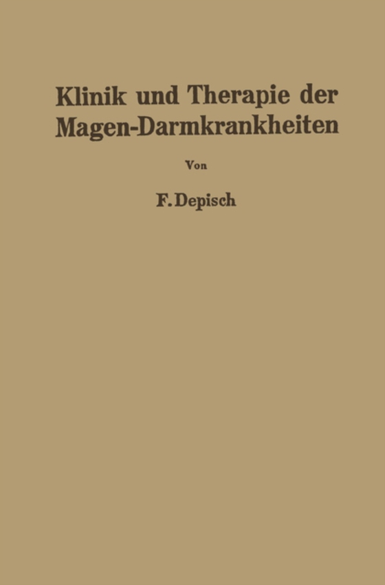 Klinik und Therapie der Magen-Darmkrankheiten