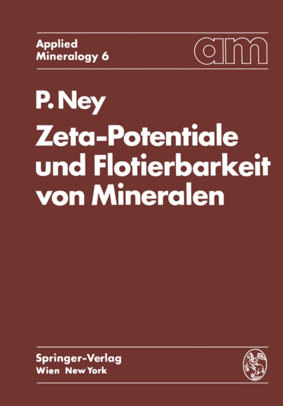 Zeta-Potentiale und Flotierbarkeit von Mineralen (e-bog) af Ney, Paul