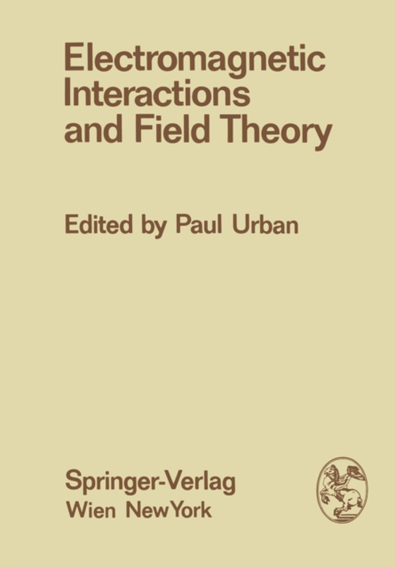 Electromagnetic Interactions and Field Theory (e-bog) af -