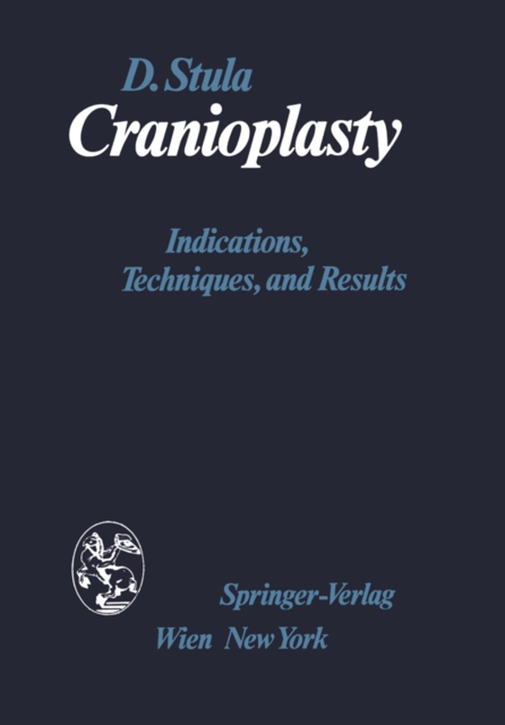 Cranioplasty (e-bog) af Stula, D.