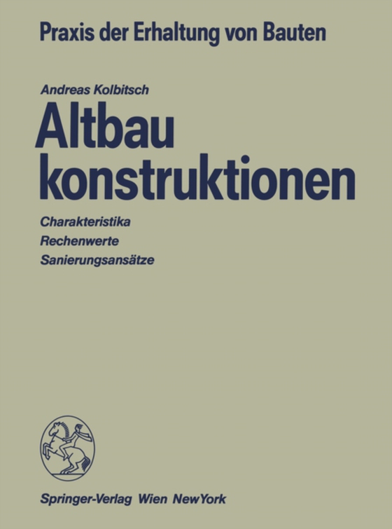 Altbaukonstruktionen (e-bog) af Kolbitsch, Andreas