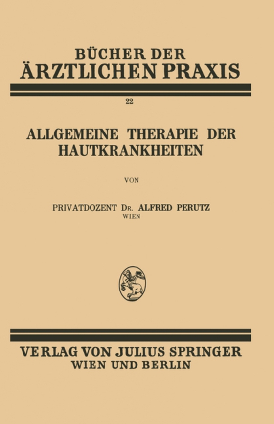 Allgemeine Therapie der Hautkrankheiten (e-bog) af Perutz, Alfred