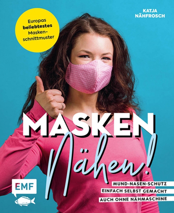 Masken nähen! – Mund-Nasen-Schutz einfach selbst gemacht (e-bog) af Katja Czajkowski, Czajkowski