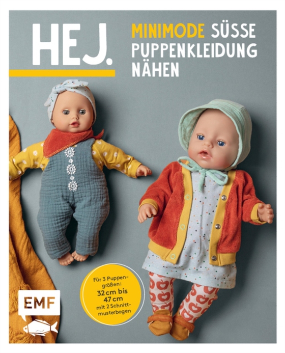 Hej. Minimode – Süße Puppenkleidung nähen