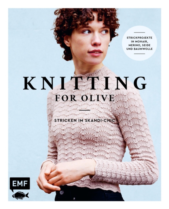 Knitting for Olive – Stricken im Skandi-Chic