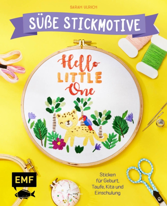 Hello Little One – Süße Stickmotive