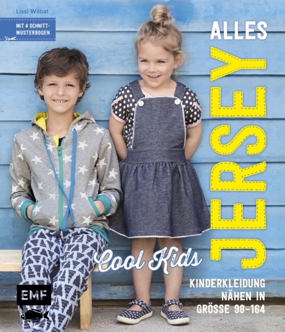 Alles Jersey –Cool Kids: Kinderkleidung nähen (e-bog) af Lissi Wilbat, Wilbat