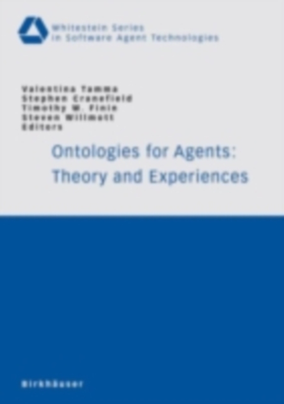 Ontologies for Agents: Theory and Experiences (e-bog) af -