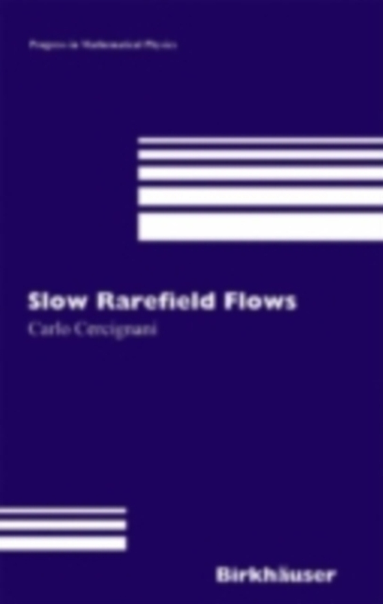 Slow Rarefied Flows (e-bog) af Cercignani, Carlo