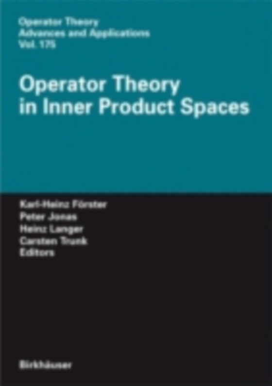 Operator Theory in Inner Product Spaces (e-bog) af -