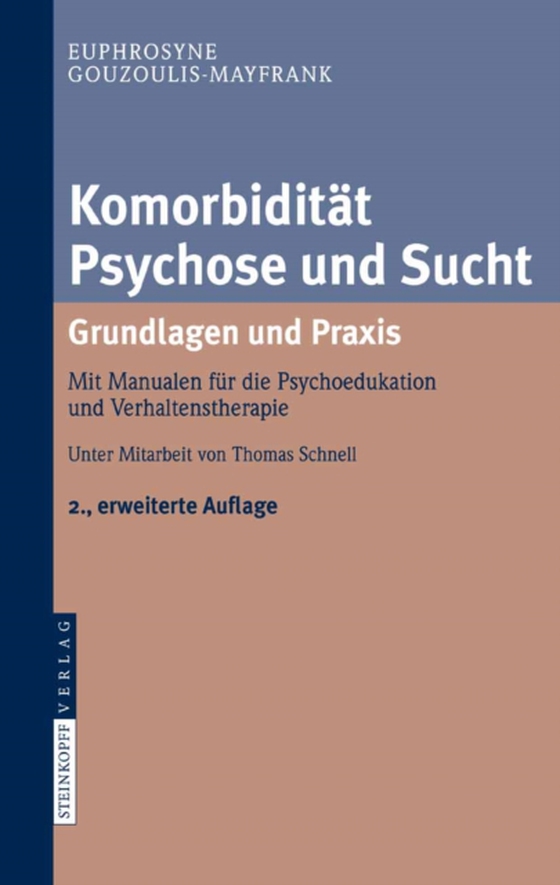 Komorbidität Psychose und Sucht - Grundlagen und Praxis (e-bog) af Gouzoulis-Mayfrank, Euphrosyne