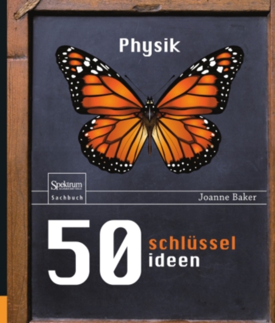 50 Schlüsselideen Physik (e-bog) af Baker, Joanne