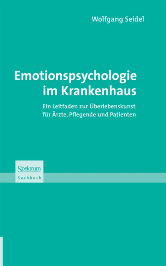 Emotionspsychologie im Krankenhaus (e-bog) af Seidel, Wolfgang