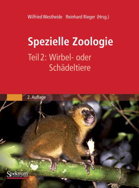 Spezielle Zoologie. Teil 2: Wirbel- oder Schädeltiere (e-bog) af -