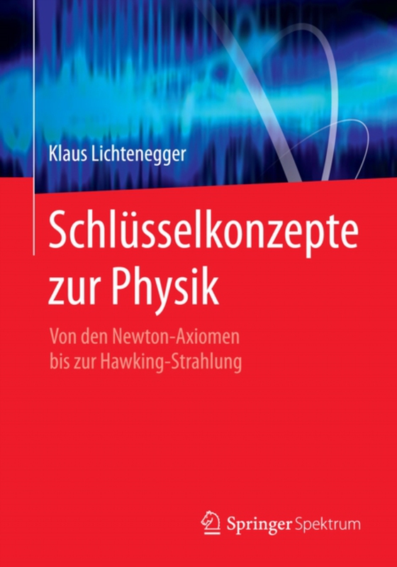 Schlüsselkonzepte zur Physik