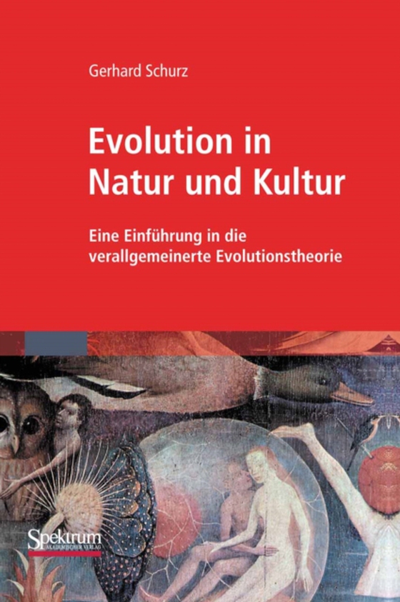 Evolution in Natur und Kultur (e-bog) af Schurz, G.