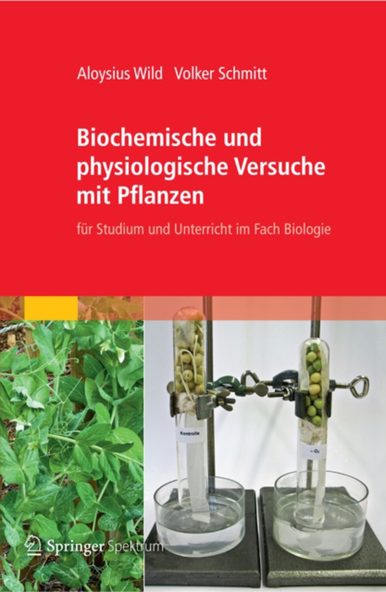 Biochemische und physiologische Versuche mit Pflanzen (e-bog) af Schmitt, Volker