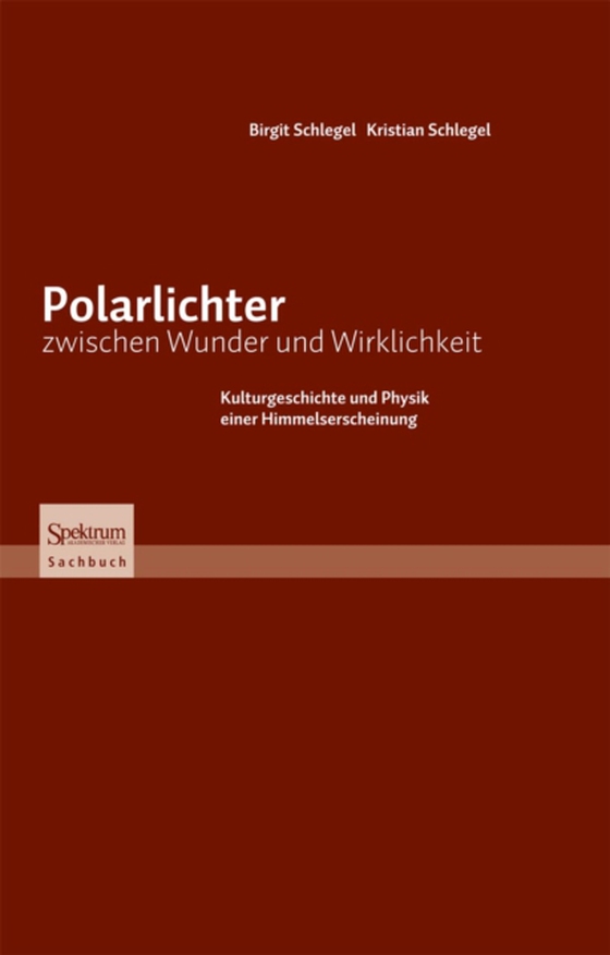 Polarlichter zwischen Wunder und Wirklichkeit (e-bog) af Schlegel, Kristian