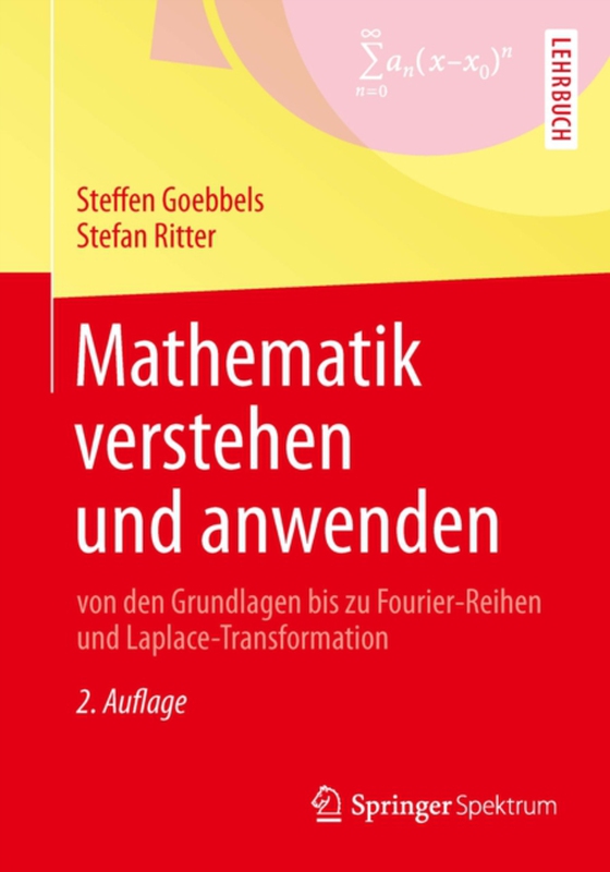 Mathematik verstehen und anwenden – von den Grundlagen bis zu Fourier-Reihen und Laplace-Transformation (e-bog) af Ritter, Stefan