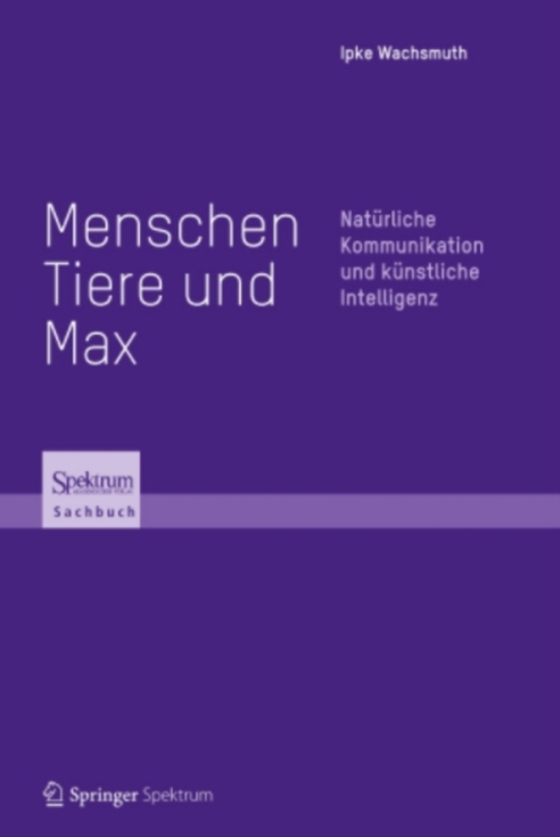 Menschen, Tiere und Max