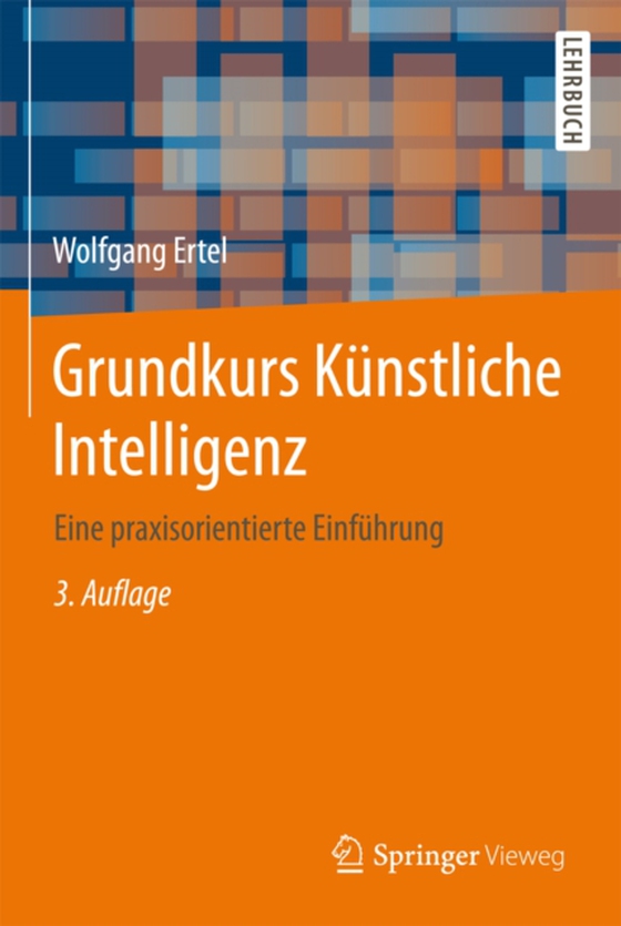 Grundkurs Künstliche Intelligenz (e-bog) af Ertel, Wolfgang