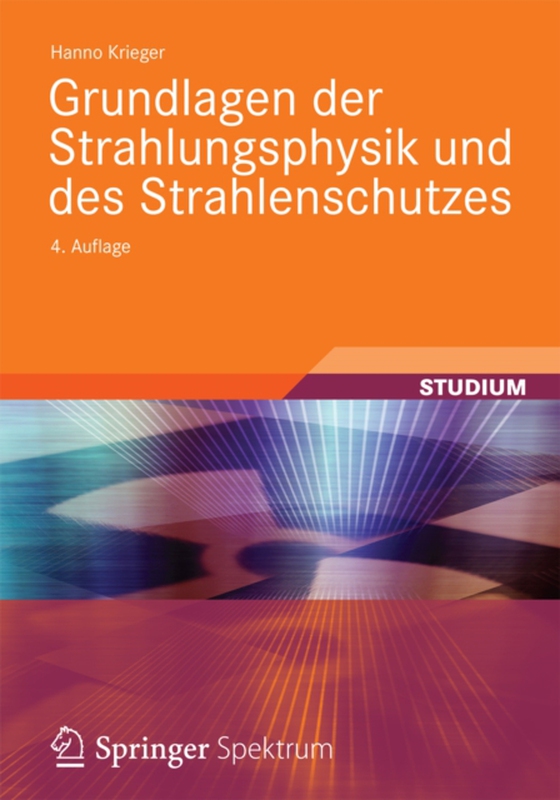 Grundlagen der Strahlungsphysik und des Strahlenschutzes (e-bog) af Krieger, Hanno