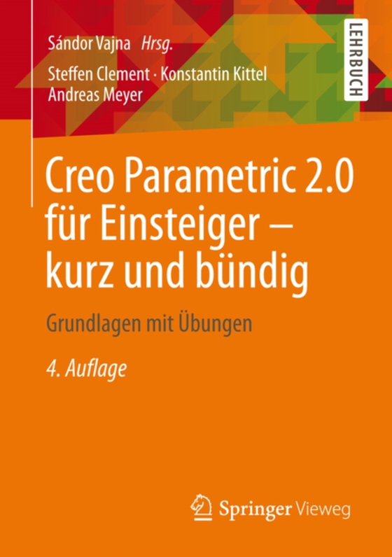 Creo Parametric 2.0 für Einsteiger - kurz und bündig (e-bog) af Meyer, Andreas