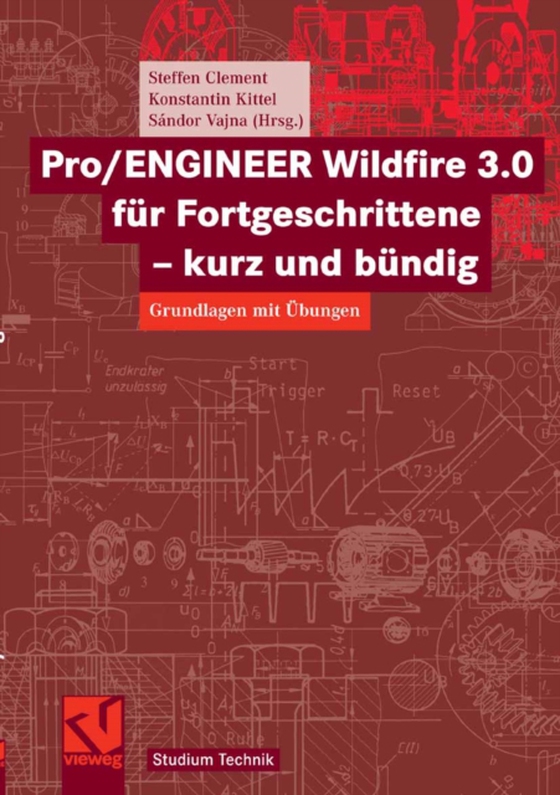 Pro/ENGINEER Wildfire 3.0 für Fortgeschrittene - kurz und bündig (e-bog) af Kittel, Konstantin