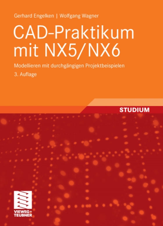 CAD-Praktikum mit NX5/NX6 (e-bog) af Wagner, Wolfgang