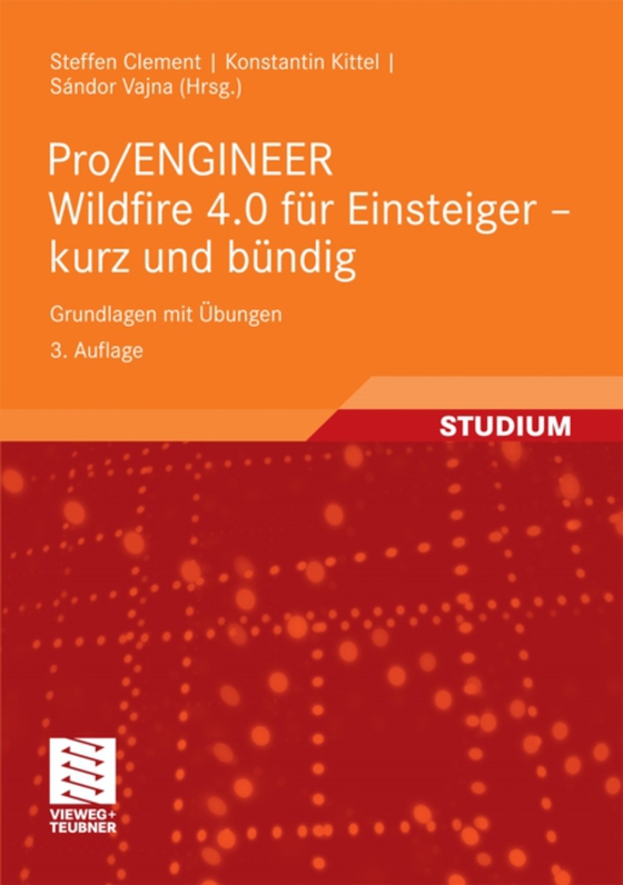 Pro/ENGINEER Wildfire 4.0 für Einsteiger - kurz und bündig (e-bog) af Kittel, Konstantin