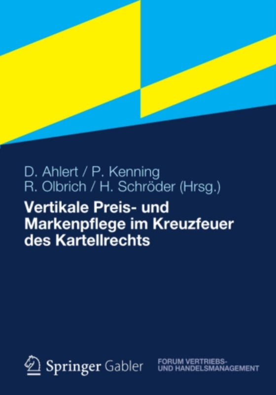 Vertikale Preis- und Markenpflege im Kreuzfeuer des Kartellrechts (e-bog) af -