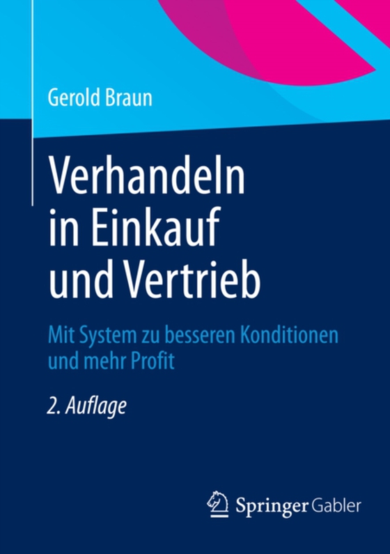 Verhandeln in Einkauf und Vertrieb (e-bog) af Braun, Gerold