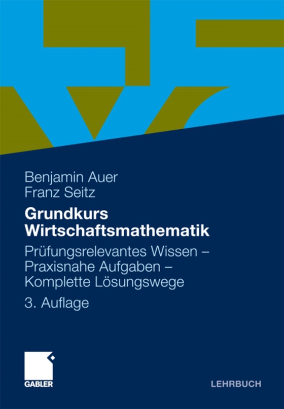 Grundkurs Wirtschaftsmathematik (e-bog) af Seitz, Franz
