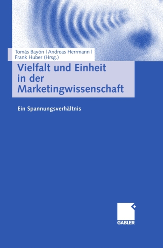 Vielfalt und Einheit in der Marketingwissenschaft (e-bog) af -