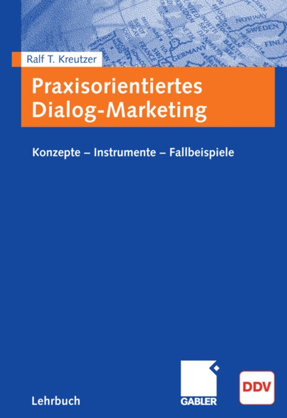 Praxisorientiertes Dialog-Marketing (e-bog) af Kreutzer, Ralf T.