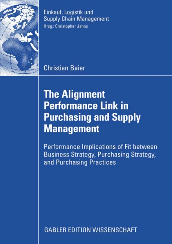 Alignment Performance Link in Purchasing and Supply Management (e-bog) af Baier, Christian