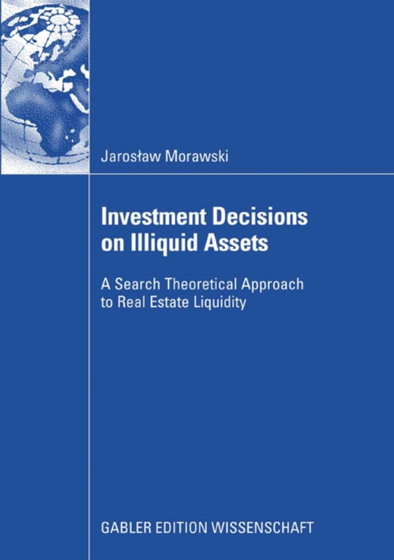 Investment Decisions on Illiquid Assets (e-bog) af Morawski, Jaroslaw