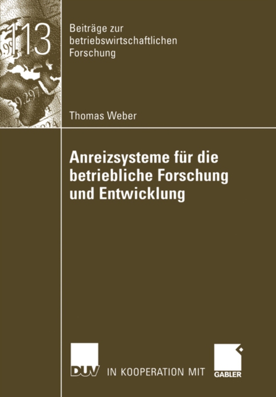 Anreizsysteme für die betriebliche Forschung und Entwicklung (e-bog) af Weber, Thomas