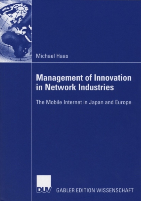 Management of Innovation in Network Industries (e-bog) af Haas, Michael