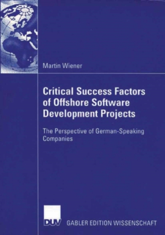 Critical Success Factors of Offshore Software Development Projects (e-bog) af Wiener, Martin