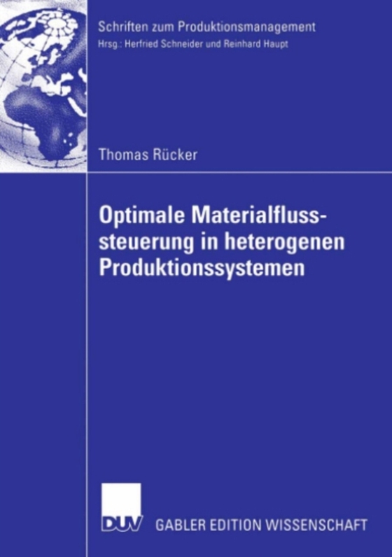 Optimale Materialflusssteuerung in heterogenen Produktionssystemen (e-bog) af Rucker, Thomas