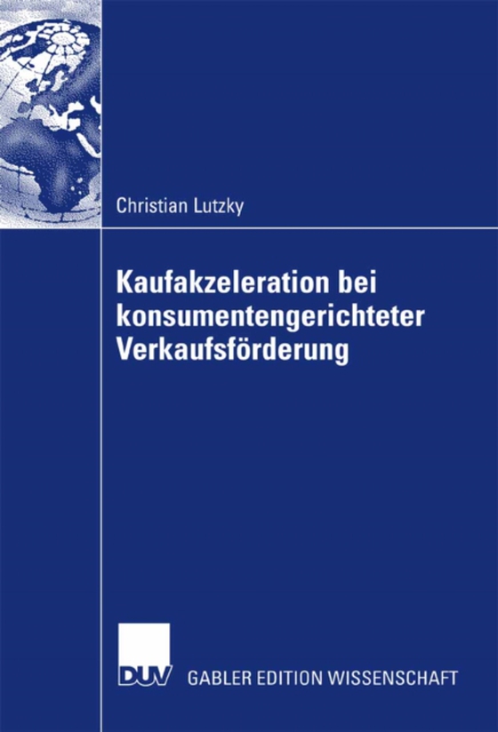 Vorteilhaftigkeit von Kaufakzeleration bei konsumentengerichteter Verkaufsförderung (e-bog) af -