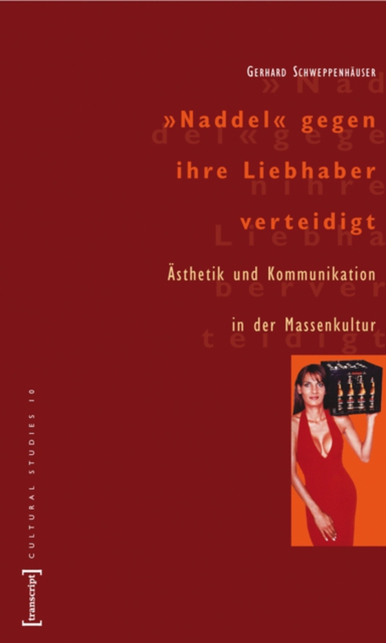 »Naddel« gegen ihre Liebhaber verteidigt (e-bog) af Schweppenhauser, Gerhard