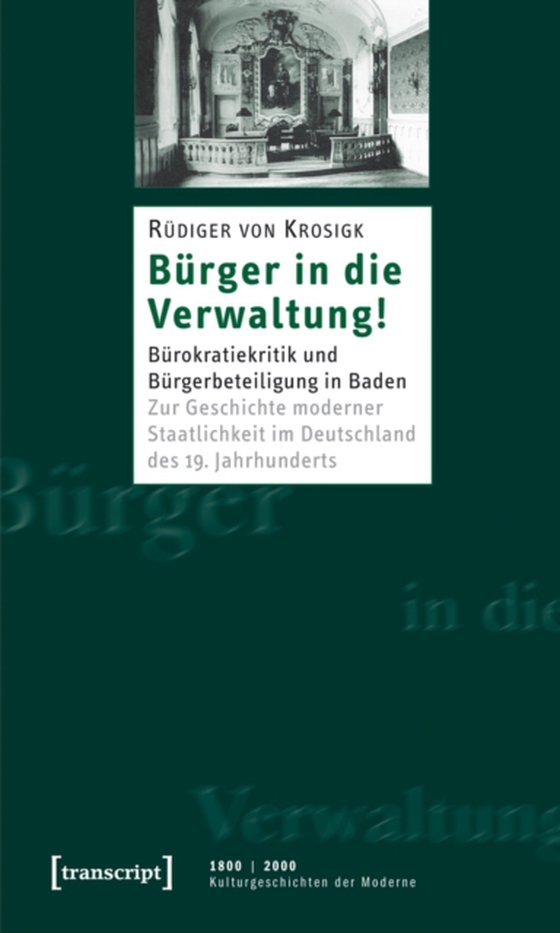 Bürger in die Verwaltung! (e-bog) af Krosigk, Rudiger von