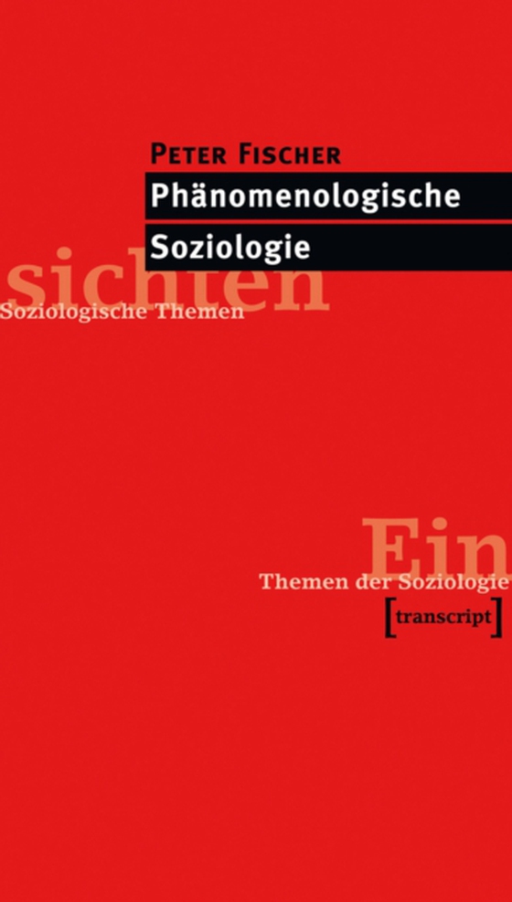 Phänomenologische Soziologie (e-bog) af Fischer, Peter