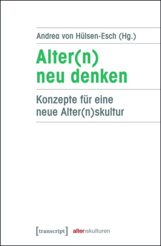 Alter(n) neu denken