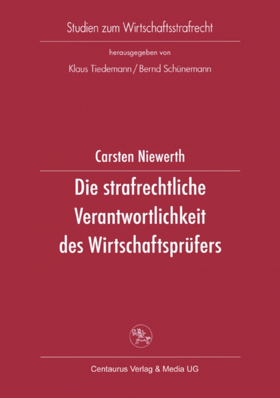 Die strafrechtliche Verantwortlichkeit des Wirtschaftsprüfers