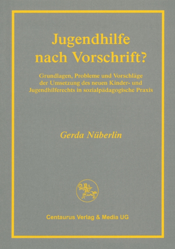 Jugendhilfe nach Vorschrift? (e-bog) af Nuberlin, Gerda