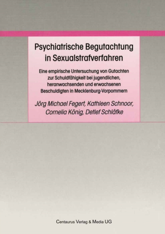 Psychiatrische Begutachtung in Sexualstrafverfahren