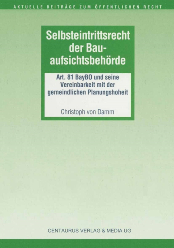 Selbsteintrittsrecht der Bauaufsichtsbehörde